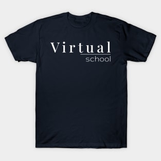 Virtual School T-Shirt